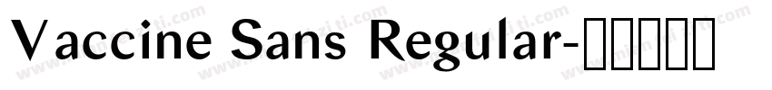Vaccine Sans Regular字体转换